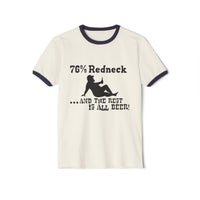 76% Beer / Redneck Ringer T-Shirt