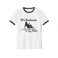 76% Beer / Redneck Ringer T-Shirt